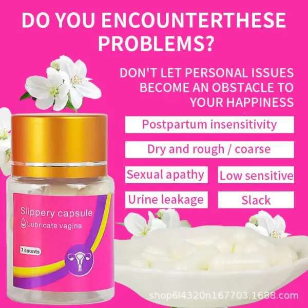 Slippery wetness capsule vagina dripping pills